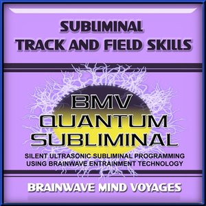 Subliminal Track and Field Skills