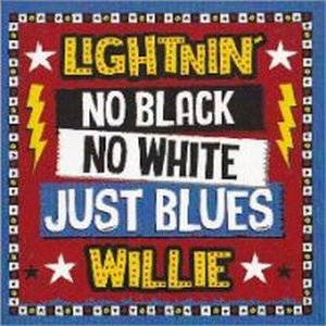 No Black No White Just Blues