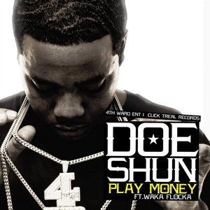Play Money Ft. Waka Flocka