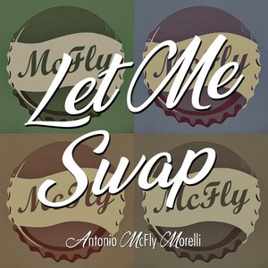 Let Me Swap - Single