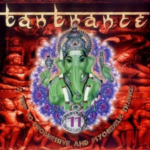 Tantrance 11 - A Trip To Progressive And Psychedelic Trance