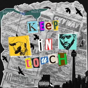 Keep In Touch (with Bryson Tiller)
