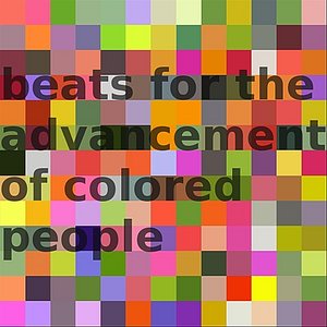 Beats for the Advancement of Colored People