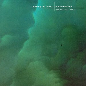 Antarctica - The Bliss Out, Vol. 2