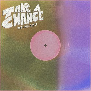 Take a Chance (Remixes) - EP