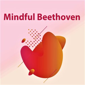 Mindful Beethoven