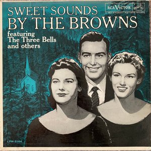 Sweet Sounds By The Browns