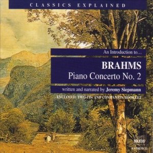 Image for 'Classics Explained: BRAHMS - Piano Concerto No. 2 (Siepmann)'
