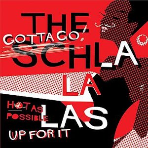 The Schla La Las