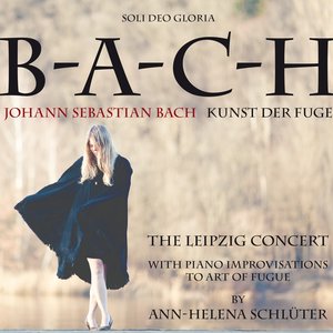 Bach: Kunst der Fuge (The Leipzig Concert)