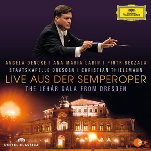 Live Aus Der Semperoper - The Lehár Gala From Dresden