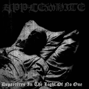 Departures in the Light of No One