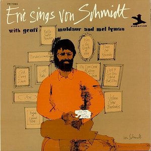Eric Sings Von Schmidt