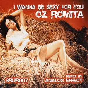 I Wanna Be Sexy For You