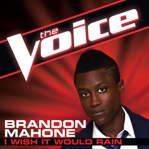 I Wish It Would Rain (The Voice Performance) - Single
