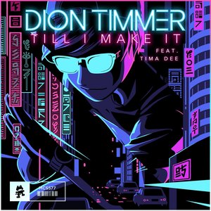 Till I Make It (feat. Tima Dee) - Single