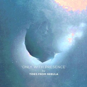 Only With Presence