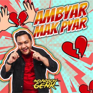 Ambyar Mak Pyar - Single