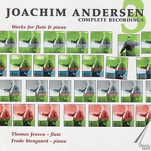 Joachim Andersen: Complete works for flute vol 3