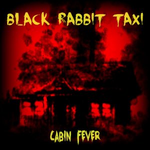Cabin Fever
