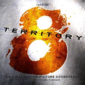Territory 8 (Original Motion Picture Soundtrack)