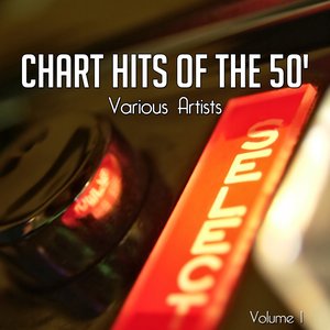 Chart Hits of the 50's, Vol. 1 (Rock Around the Clock)