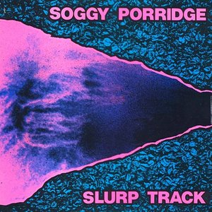 Slurp Track