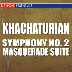 Khachaturian: Suite - Symphony No. 2