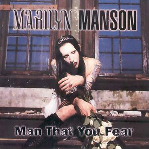The Man That You Fear