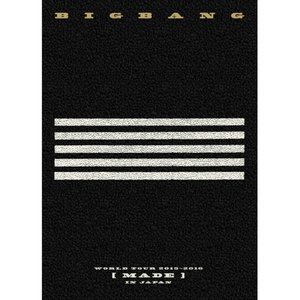 BIGBANG WORLD TOUR 2015〜2016 [MADE] IN JAPAN