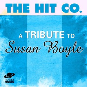 A Tribute to Susan Boyle