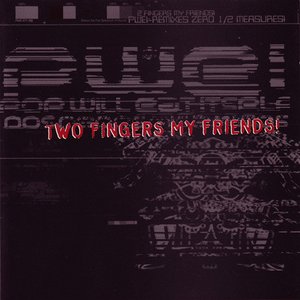 'Two Fingers My Friends!' için resim