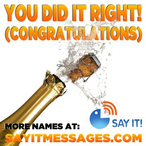 You Did It Right (Congratulations) Girls Names Vol. II