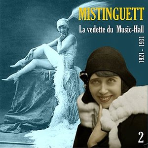 La Vedette du  Music-Hall (1921 - 1931), Vol. 2