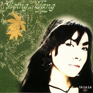 Being... Tang