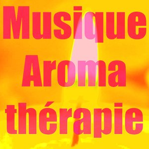 Musique aromathérapie