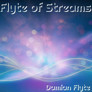 Flyte of Streams - Single
