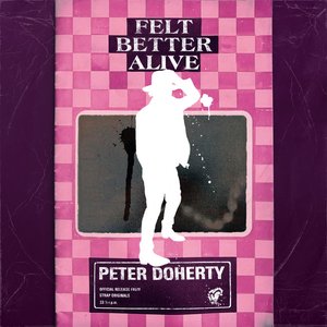 Felt Better Alive [Explicit]
