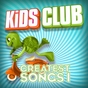 Kids Club - Greatest Songs Vol. 1