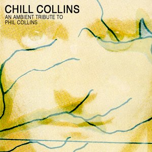 Chill Collins: An Ambient Tribute to Phil Collins