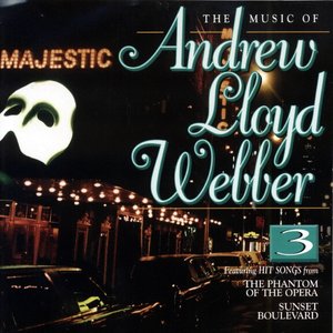 The Music Of Andrew Lloyd Webber Symphonic Vol. 3