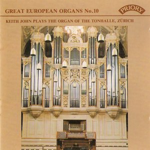 Great European Organs No.10: Tonhalle, Zurich