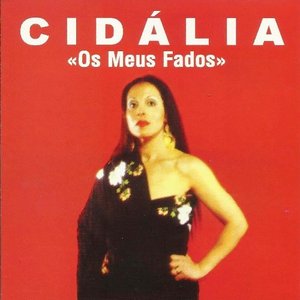 Cidália (Os Meus Fados)