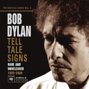 Tell Tale Signs: The Bootleg Series Vol. 8 (Deluxe Edition)