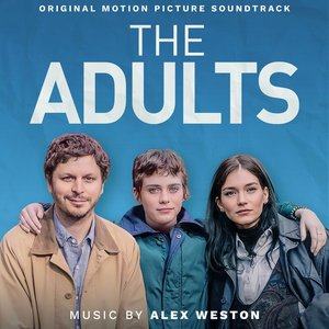 The Adults (Original Motion Picture Soundtrack)