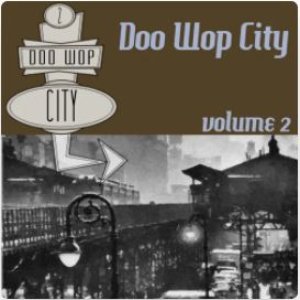 Doo Wop City Volume 2
