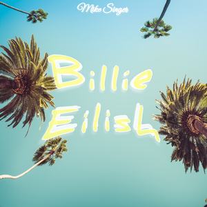 Artwork for Billie Eilish