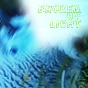 Avatar for Broken By Light