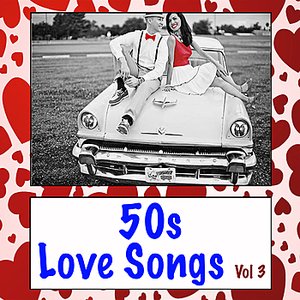 50's Love Songs Vol. 3