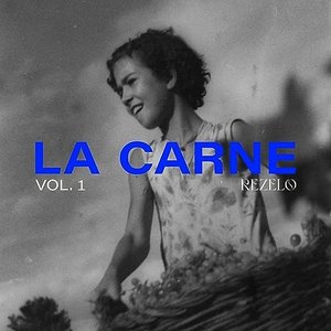 Vol. 1: LA CARNE